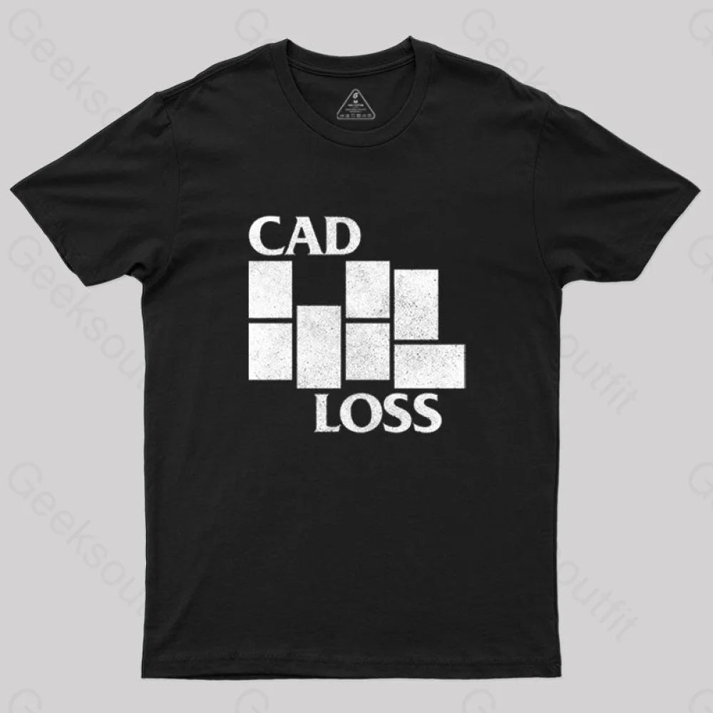 Cad Loss T-Shirt