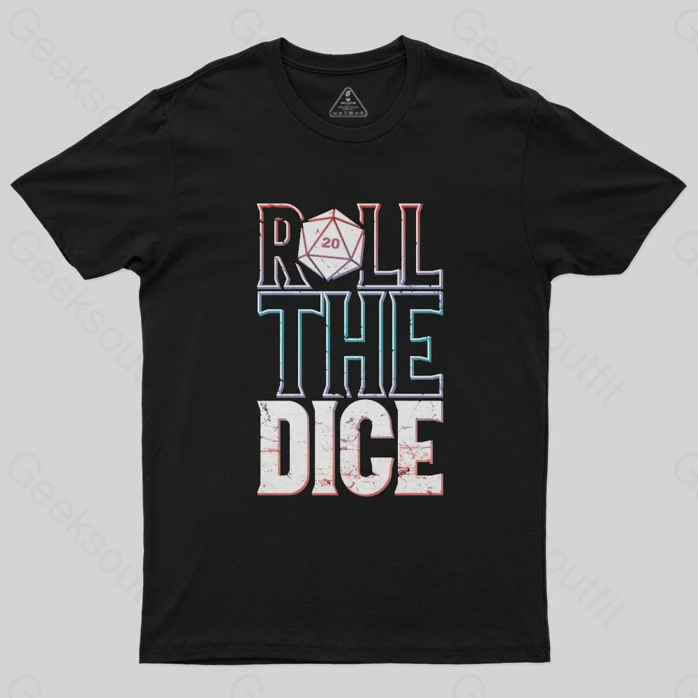 Roll The Dice T-Shirt