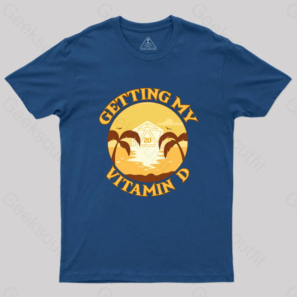 Getting My Vitamin D T-Shirt