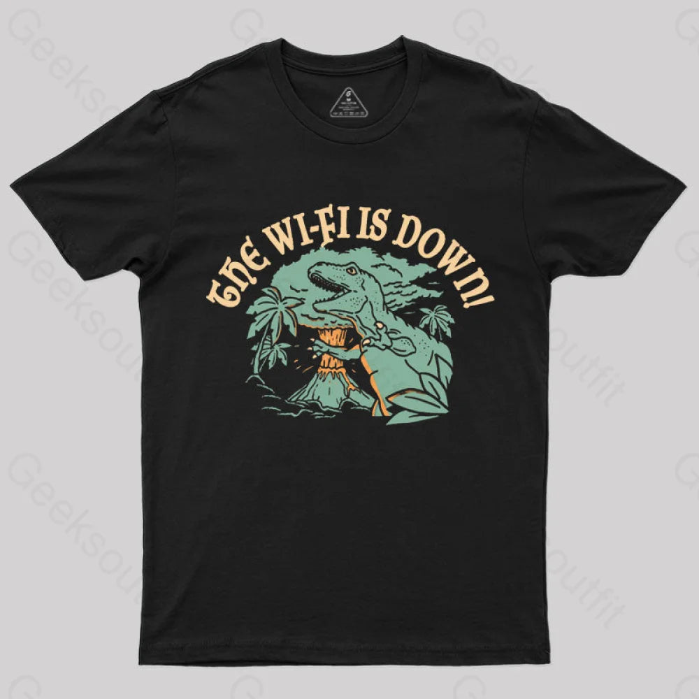 The Wi-Fi Is Down T-Shirt